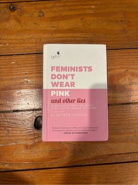 (420) FEMINISTS DON’T WEAR PINK BOOK OF MEMOIRS
